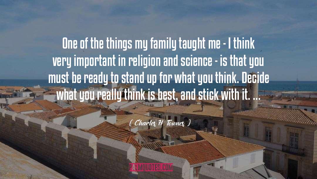 Religion And Science quotes by Charles H. Townes