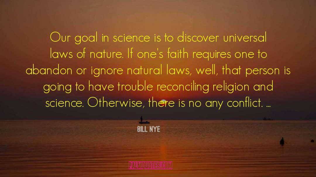 Religion And Science quotes by Bill Nye