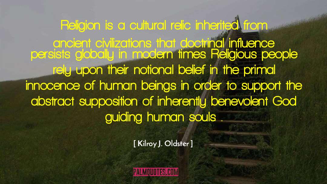 Religion Christianity quotes by Kilroy J. Oldster