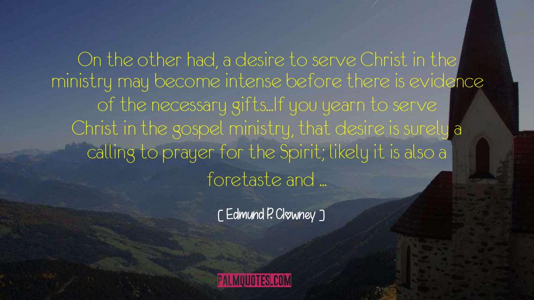 Religion Christianity quotes by Edmund P. Clowney