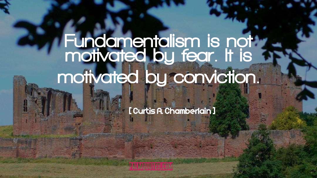 Religion Christianity quotes by Curtis A. Chamberlain