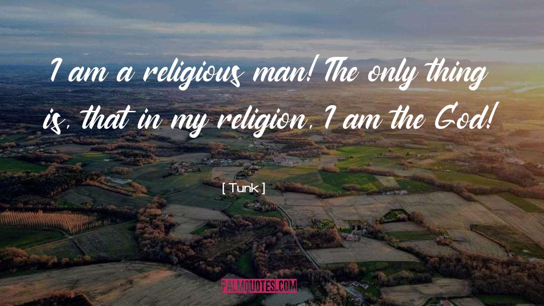 Religion Critical quotes by Tunk
