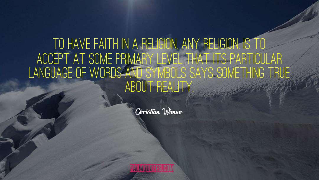 Religion Critical quotes by Christian Wiman