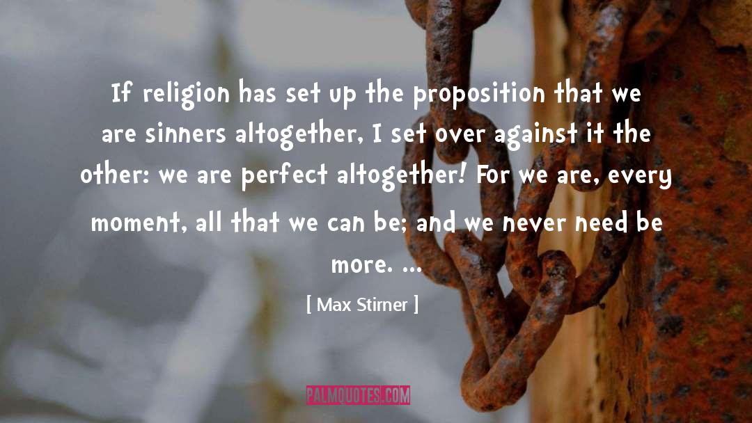 Religion Critical quotes by Max Stirner