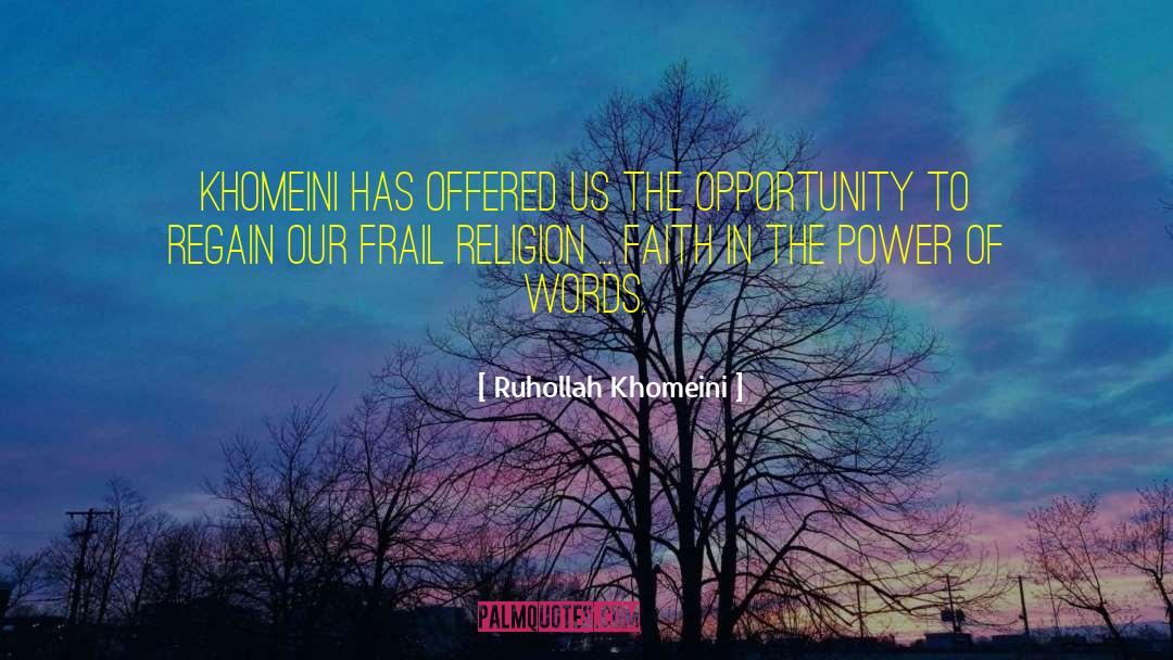 Religion Faith quotes by Ruhollah Khomeini