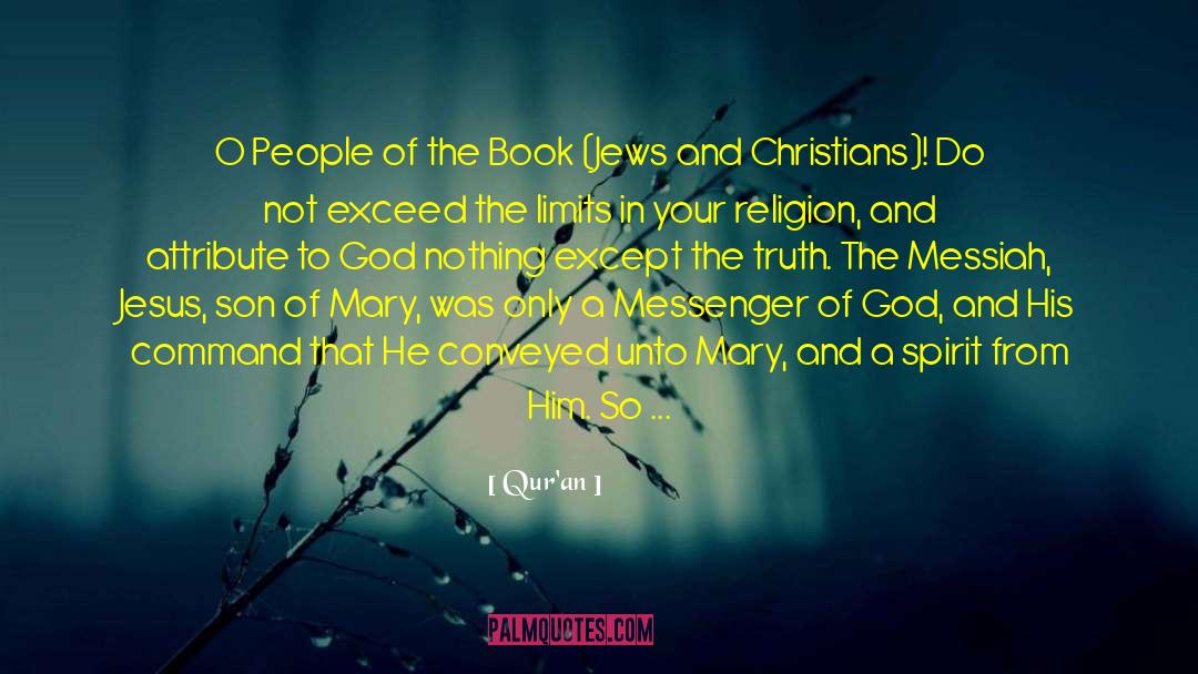 Religion Faith quotes by Qur'an