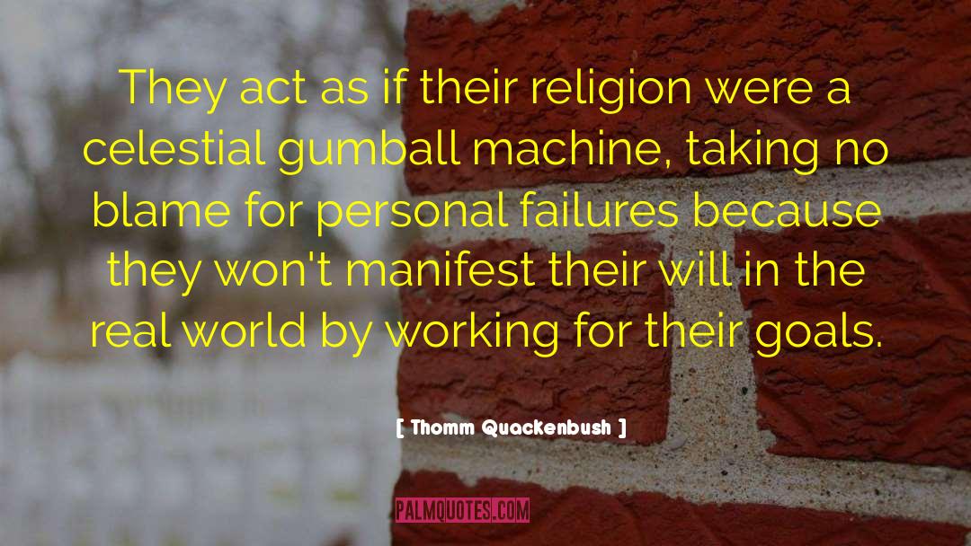 Religion Freedom quotes by Thomm Quackenbush