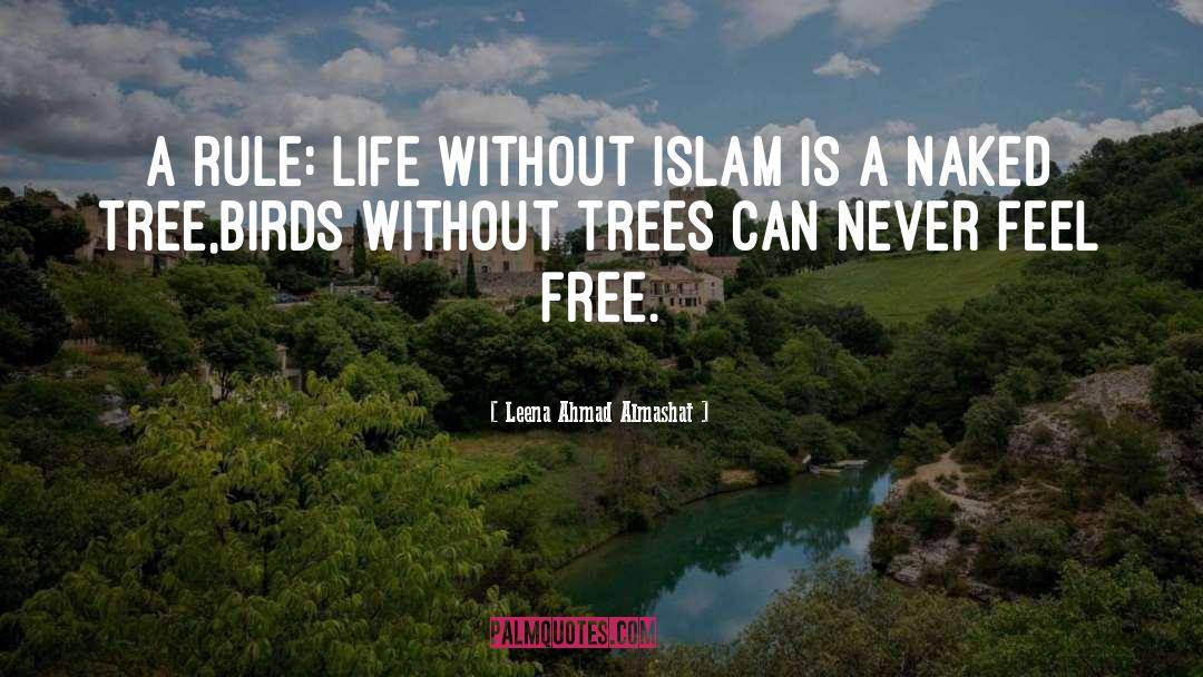Religion Freedom quotes by Leena Ahmad Almashat