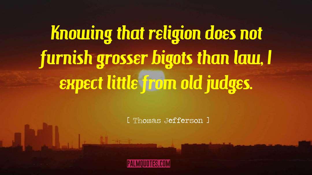 Religion Fundamentalism quotes by Thomas Jefferson