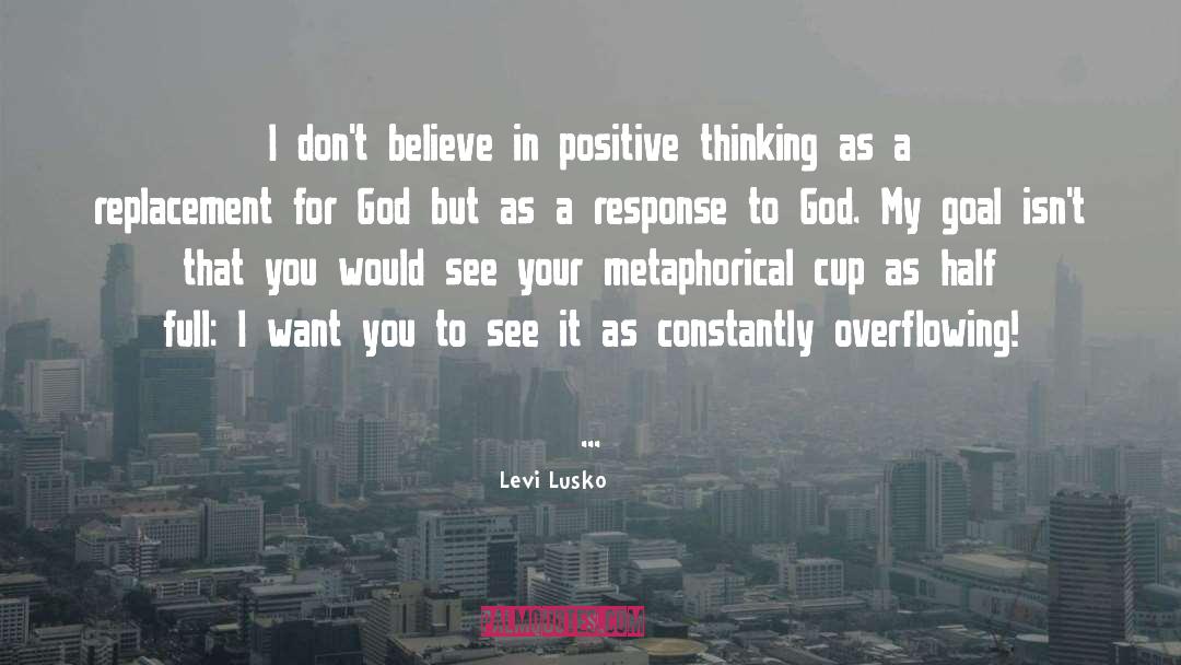 Religion God quotes by Levi Lusko