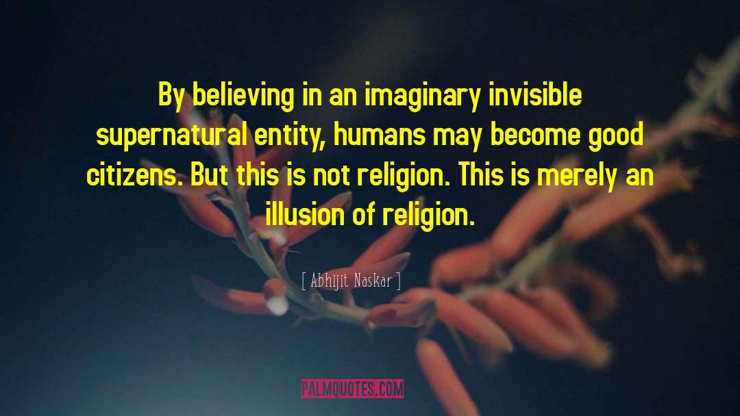 Religion God quotes by Abhijit Naskar