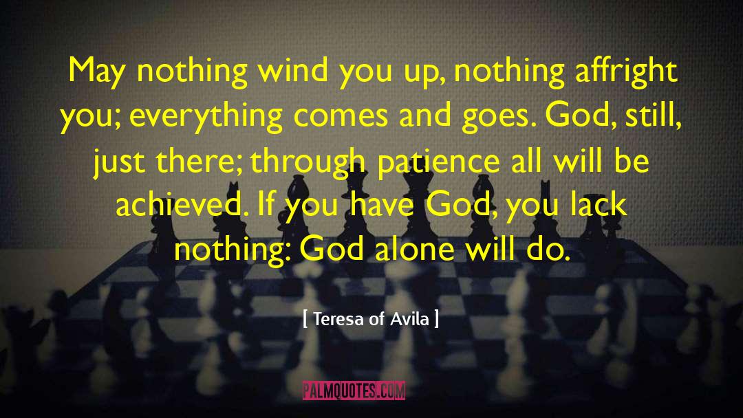 Religion God quotes by Teresa Of Avila