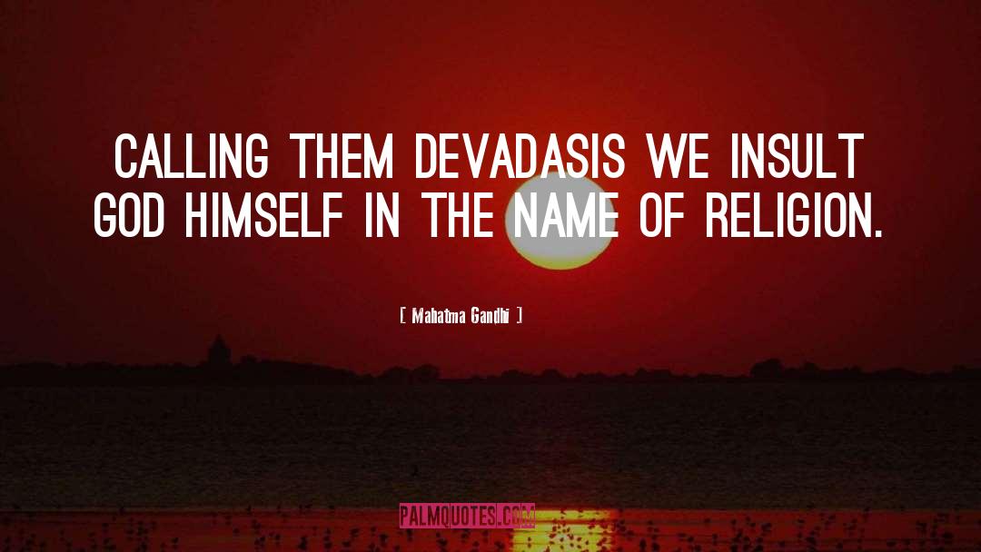 Religion God quotes by Mahatma Gandhi