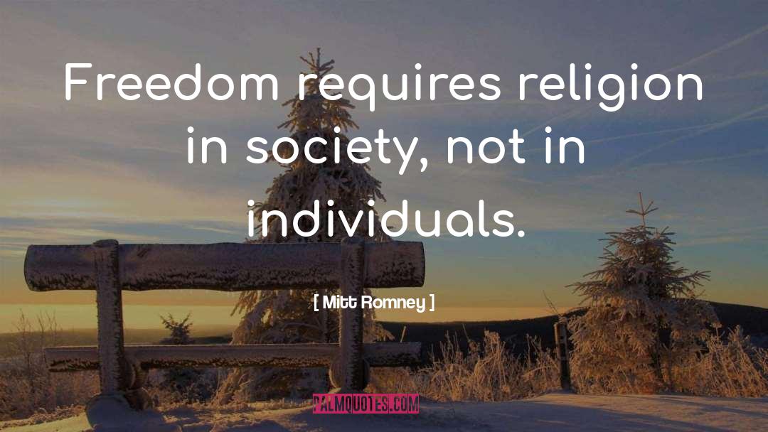Religion In Society quotes by Mitt Romney