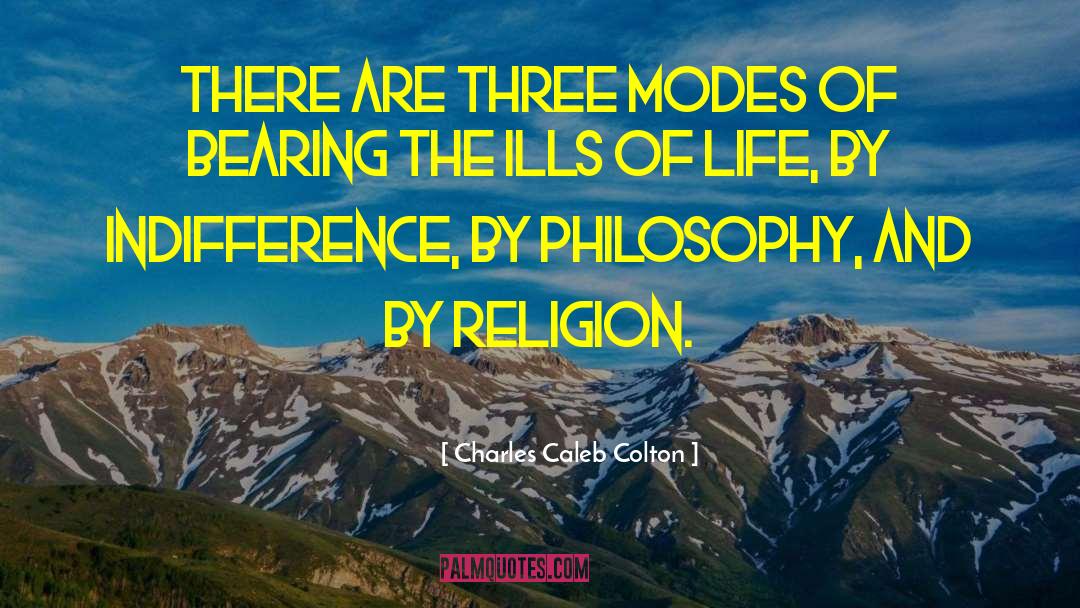 Religion Life quotes by Charles Caleb Colton