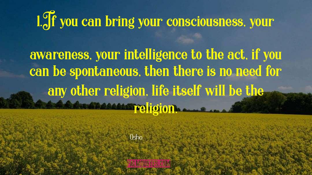 Religion Life quotes by Osho