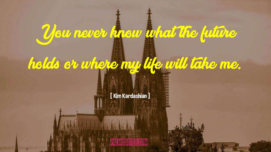 Religion Life quotes by Kim Kardashian