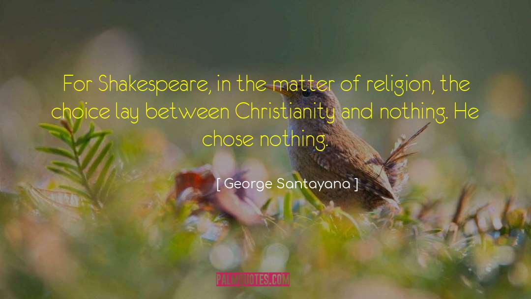 Religion Literature quotes by George Santayana