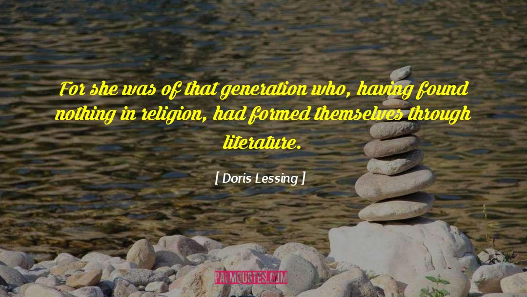 Religion Literature quotes by Doris Lessing