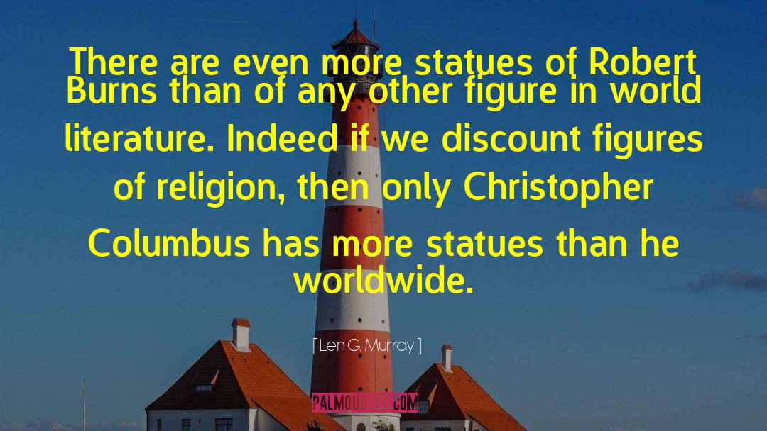Religion Literature quotes by Len G. Murray