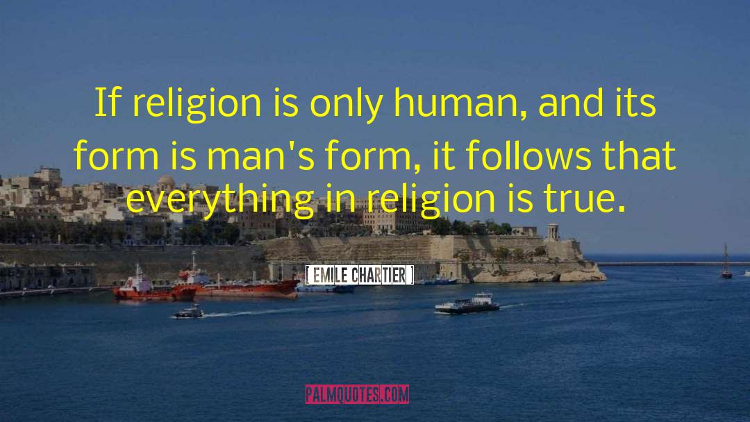 Religion Literature quotes by Emile Chartier