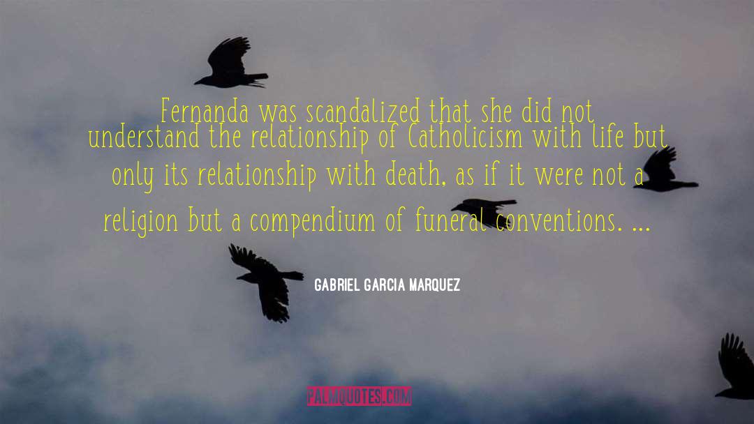 Religion Meaning quotes by Gabriel Garcia Marquez