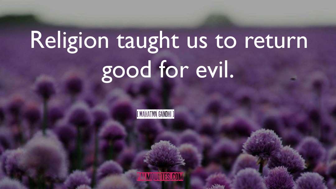 Religion Meaning quotes by Mahatma Gandhi