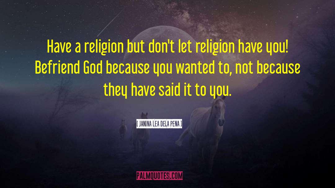 Religion Meaning quotes by Janina Lea Dela Pena