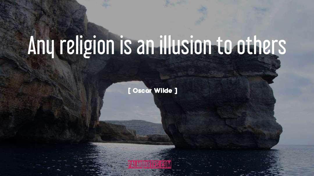 Religion Philosophy quotes by Oscar Wilde