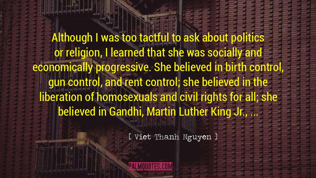 Religion Politics Beliefs quotes by Viet Thanh Nguyen