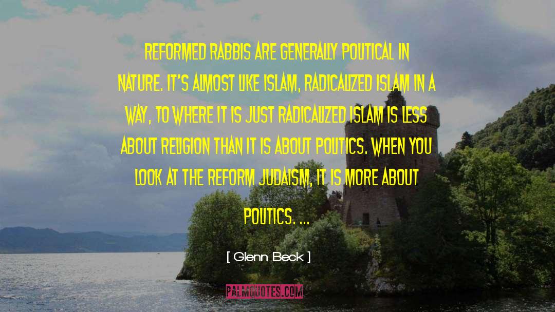 Religion Politics Beliefs quotes by Glenn Beck