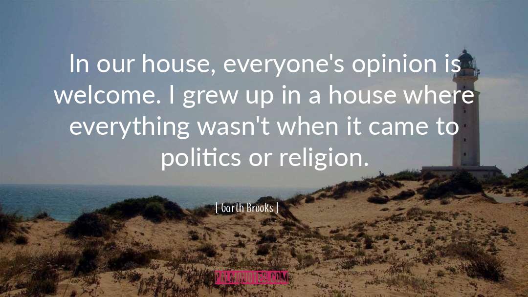 Religion Politics quotes by Garth Brooks