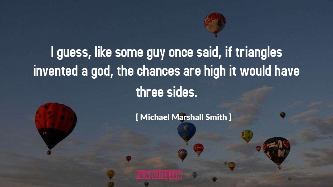 Religion Politics quotes by Michael Marshall Smith