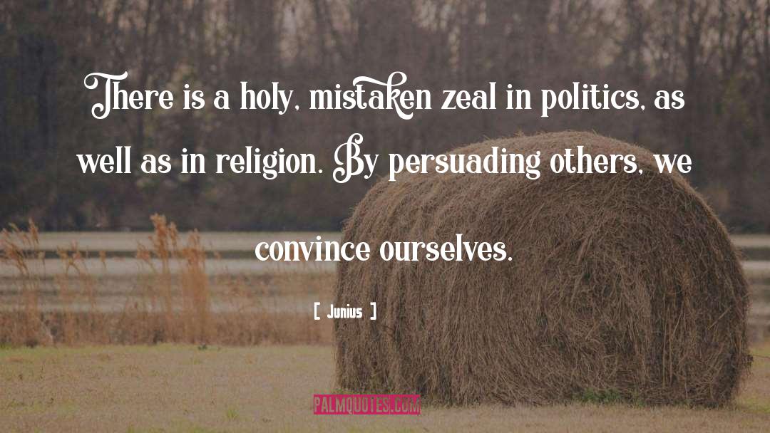 Religion Politics quotes by Junius