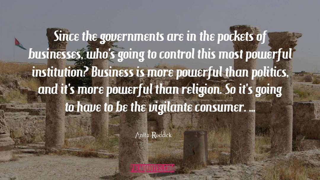 Religion Politics quotes by Anita Roddick