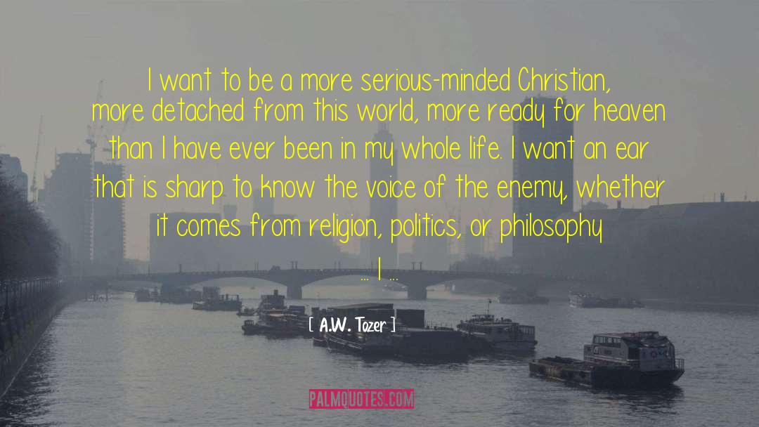 Religion Politics quotes by A.W. Tozer