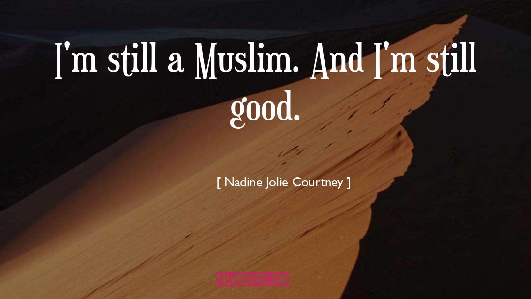 Religion quotes by Nadine Jolie Courtney