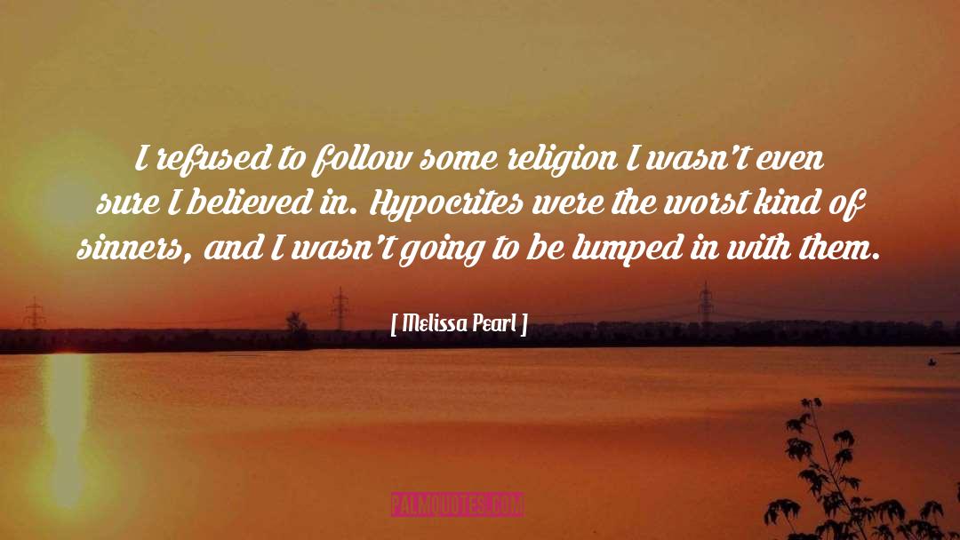 Religion quotes by Melissa Pearl