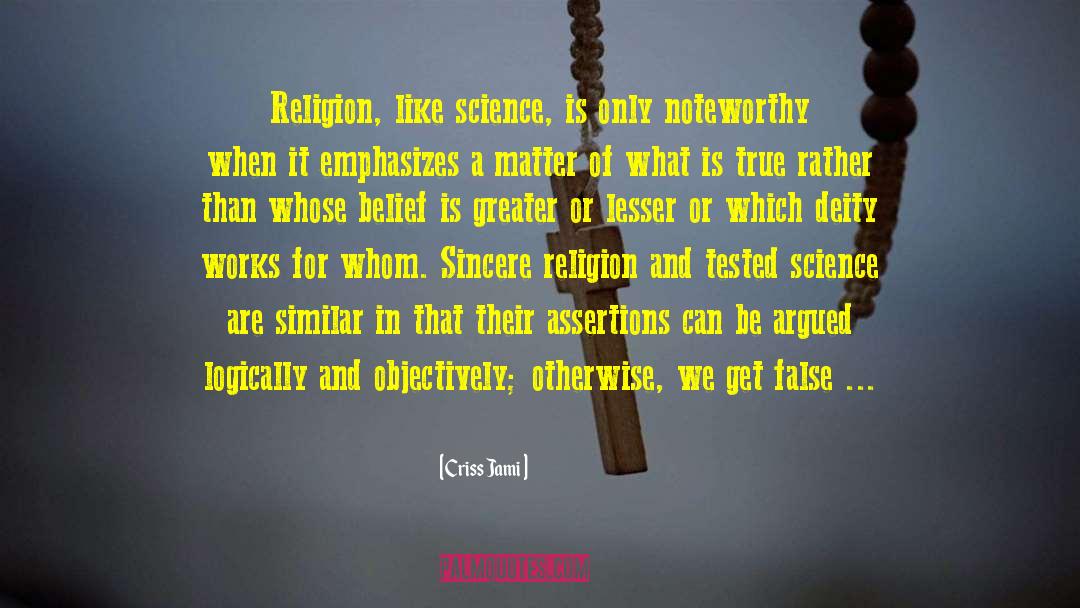 Religion Science quotes by Criss Jami