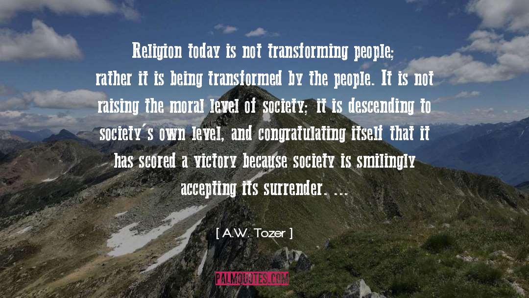 Religion Today quotes by A.W. Tozer