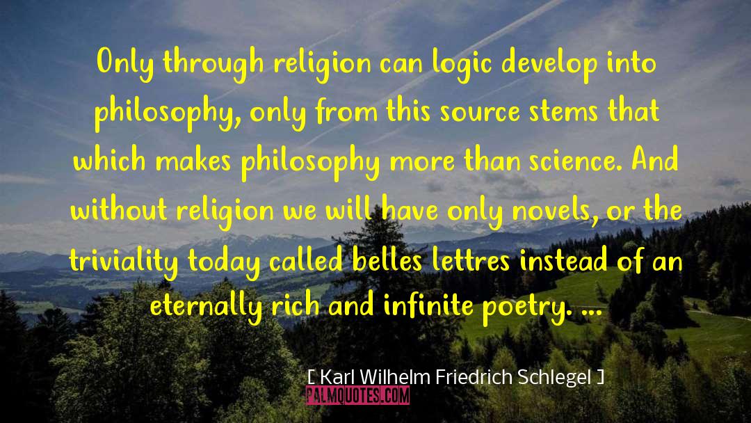 Religion Today quotes by Karl Wilhelm Friedrich Schlegel