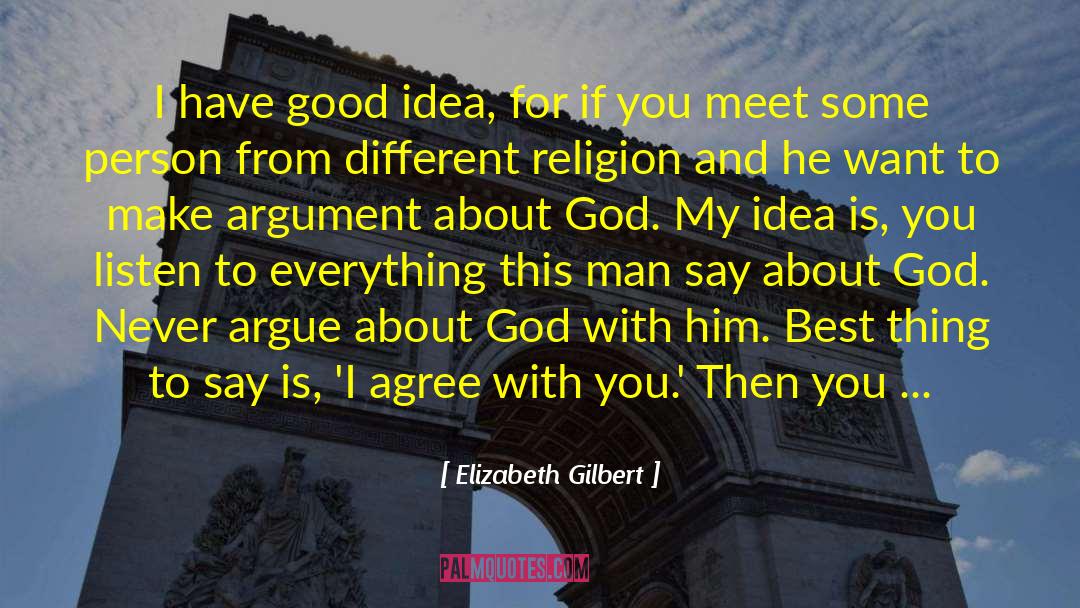 Religion Tolerance quotes by Elizabeth Gilbert