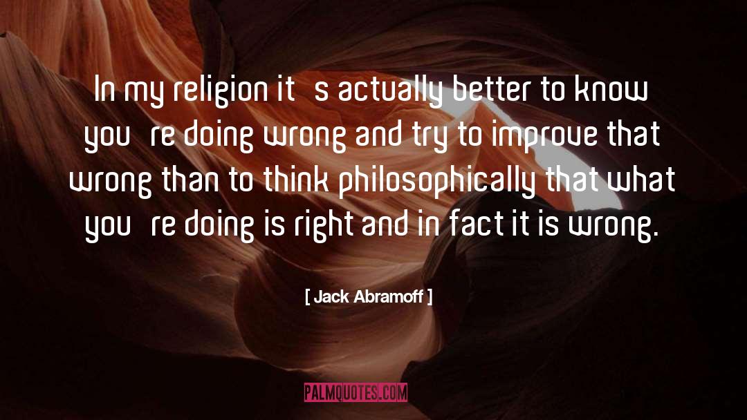 Religion Tolerance quotes by Jack Abramoff