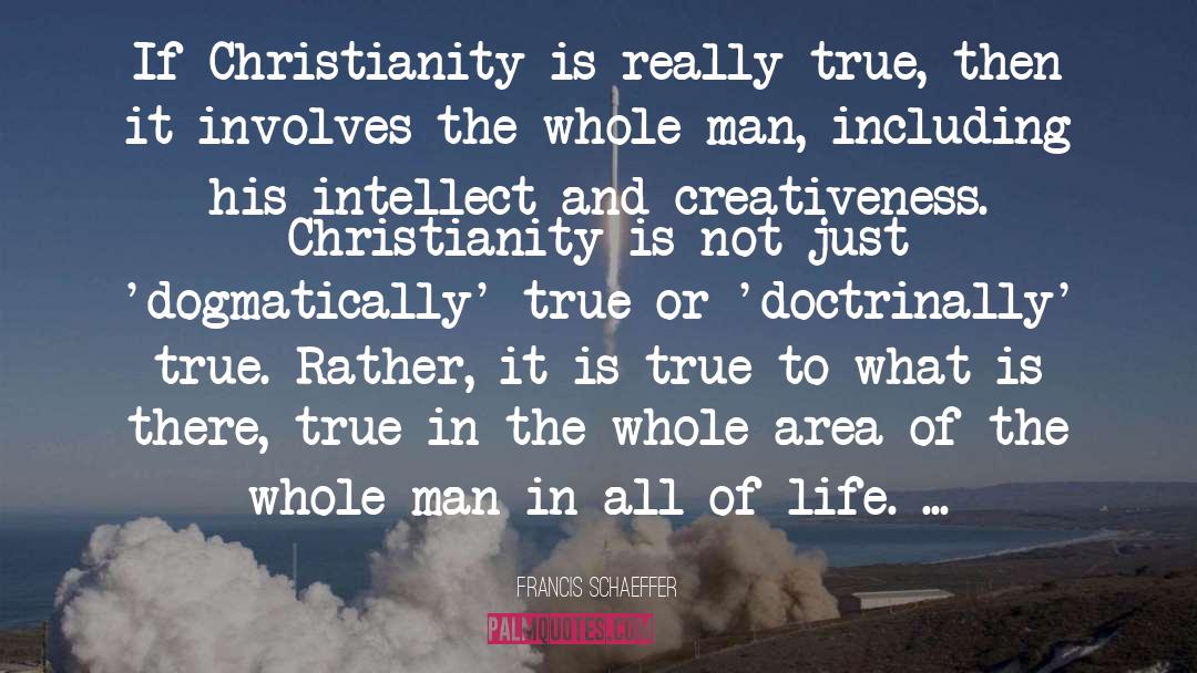 Religion Vs True Christianity quotes by Francis Schaeffer