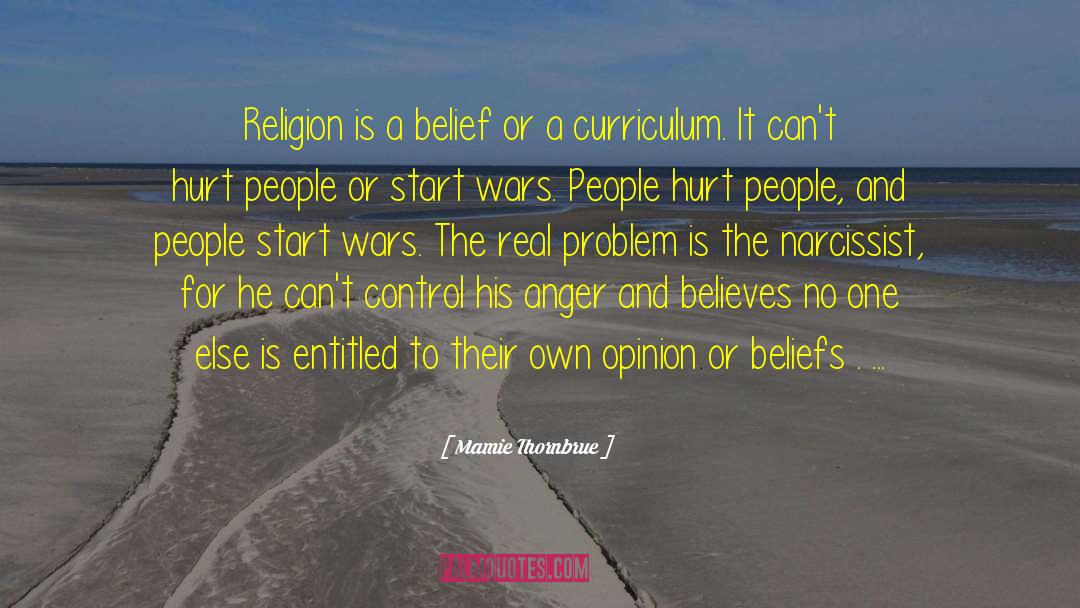 Religion War quotes by Mamie Thornbrue