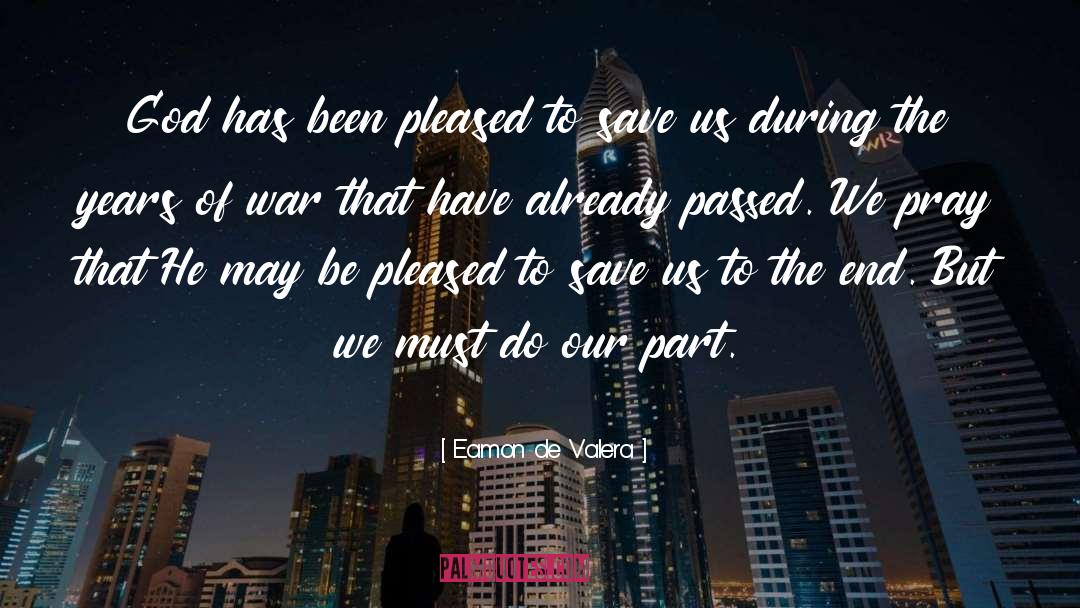 Religion War quotes by Eamon De Valera