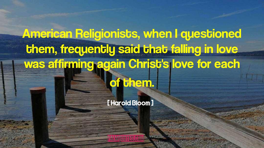 Religionists quotes by Harold Bloom