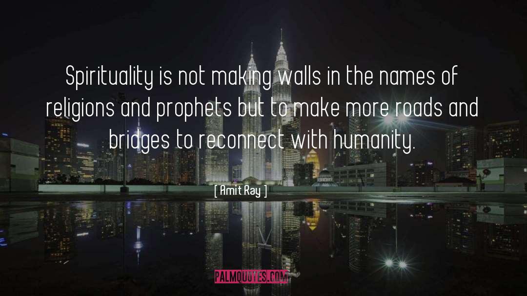 Religions And Prophets quotes by Amit Ray