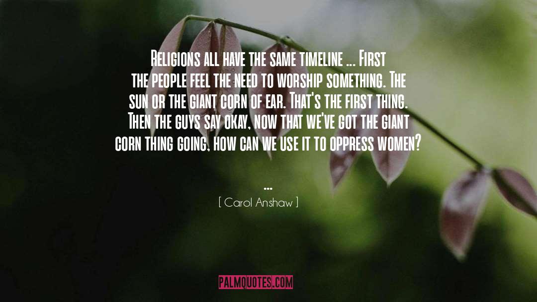 Religions quotes by Carol Anshaw
