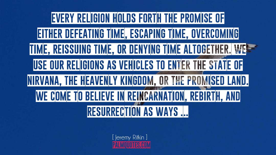 Religions quotes by Jeremy Rifkin